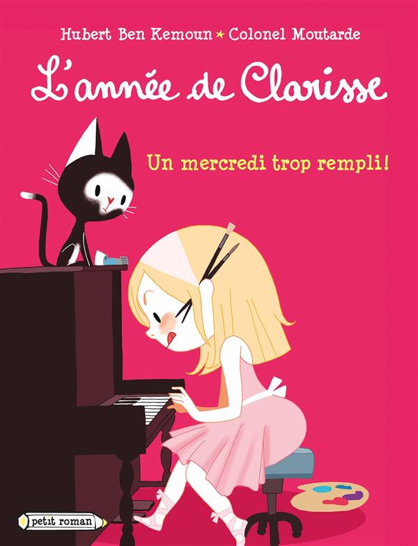 L'ANNEE DE CLARISSE - UN MERCREDI TROP REMPLI !