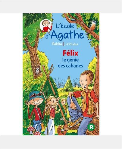 FELIX LE GENIE DES CABANES