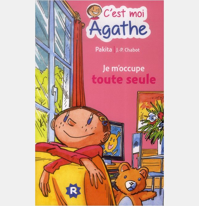 C'EST MOI AGATHE - JE M'OCCUPE TOUTE SEULE