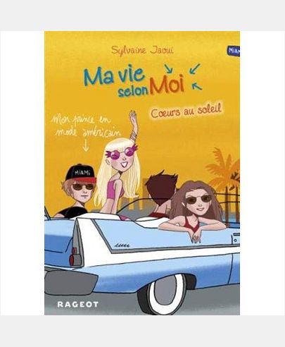 MA VIE SELON MOI T8 : SOUS LE SOLEIL DE FLORIDE