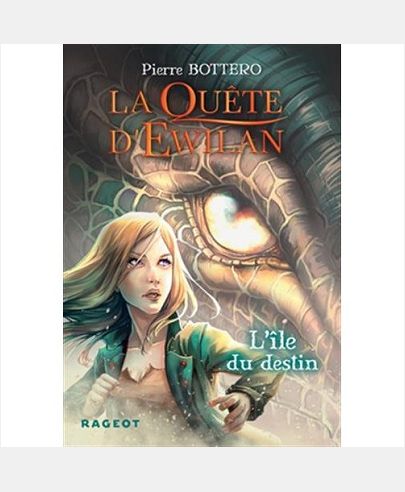 EWILAN - T03 - LA QUETE D'EWILAN : L'ILE DU DESTIN - NOUVELLE EDITION