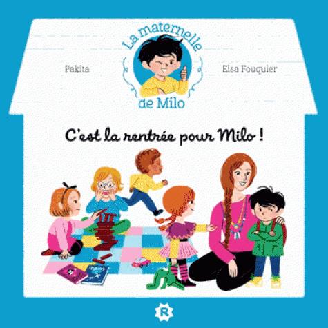 LA MATERNELLE DE MILO : C'EST LA RENTREE POUR MILO !