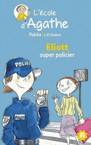 ELIOTT SUPER POLICIER