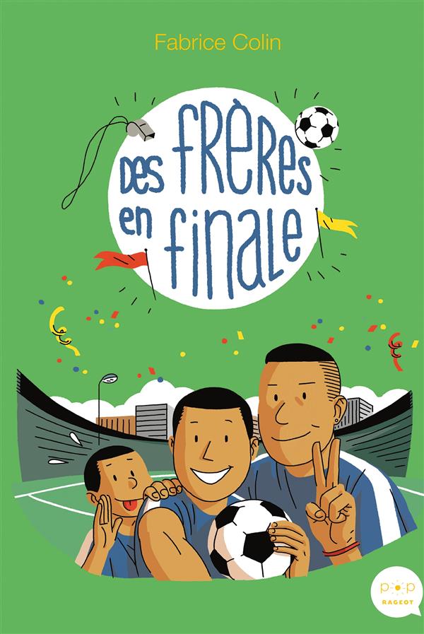 DES FRERES EN FINALE