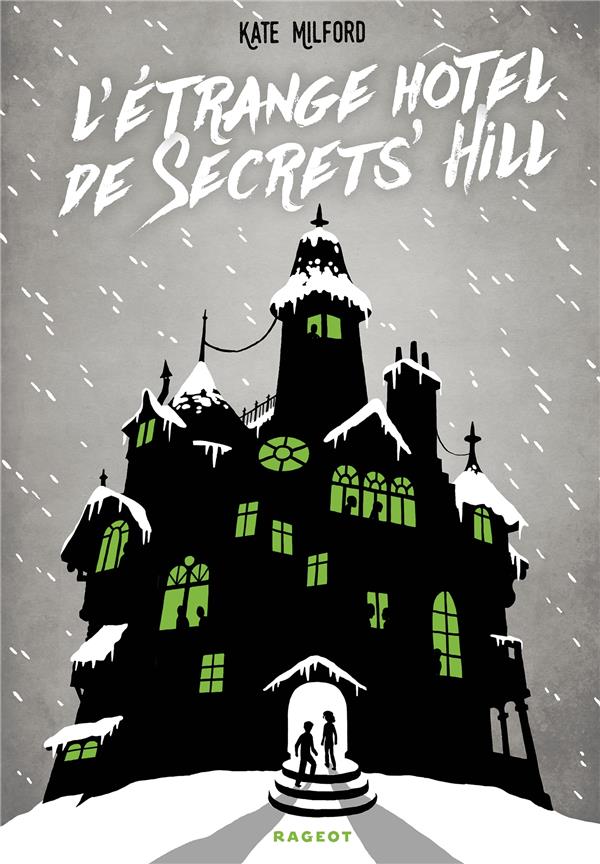 L'ETRANGE HOTEL DE SECRETS' HILL