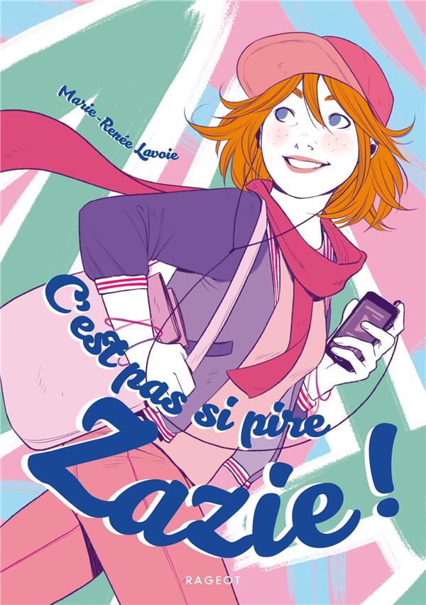 ZAZIE - T02 - C'EST PAS SI PIRE, ZAZIE !
