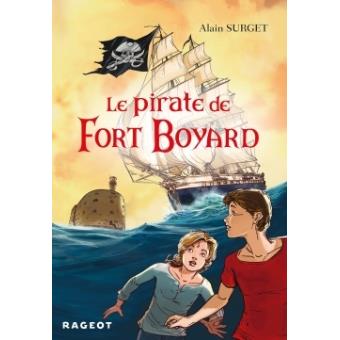 FORT BOYARD - T01 - LE PIRATE DE FORT BOYARD