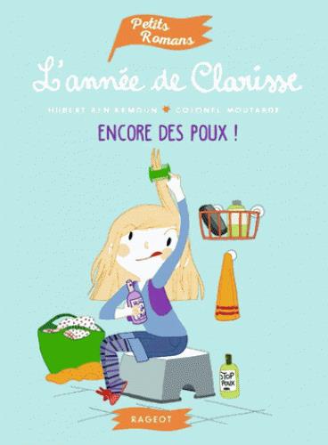 L'ANNEE DE CLARISSE - ENCORE DES POUX !