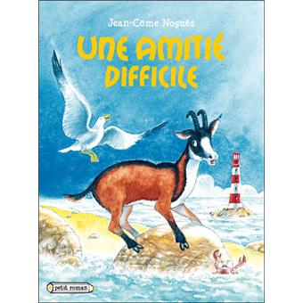 UNE AMITIE DIFFICILE