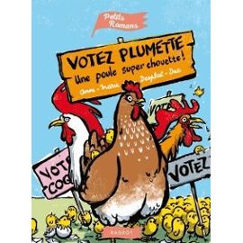 VOTEZ PLUMETTE, UNE POULE SUPER CHOUETTE