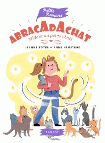 ABRACADACHAT - MILLE ET UN PETITS CHATS