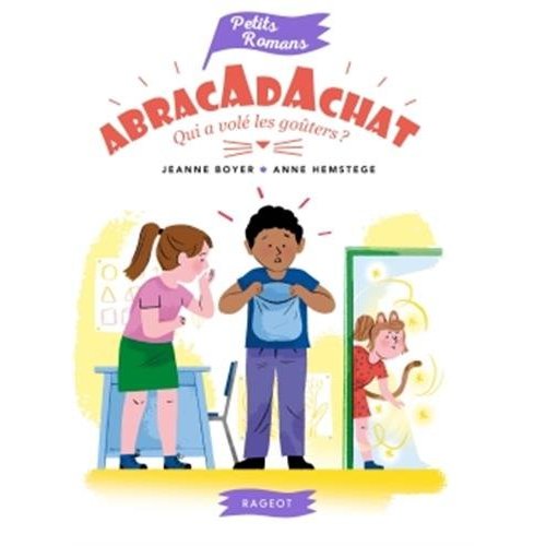 ABRACADACHAT - QUI A VOLE LES GOUTERS ?