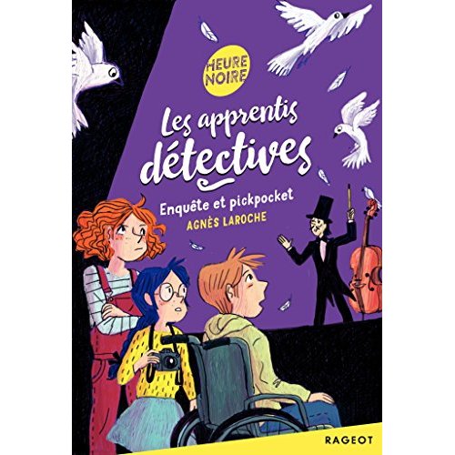 LES APPRENTIS DETECTIVES - T02 - LES APPRENTIS DETECTIVES - ENQUETE ET PICKPOCKET