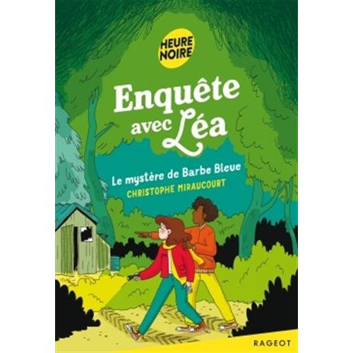 ENQUETE AVEC LEA - T03 - ENQUETE AVEC LEA - LE MYSTERE DE BARBE BLEUE