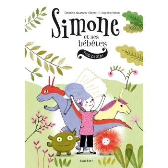 SIMONE ET SES BEBETES - TROP PETITE !