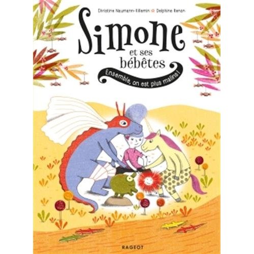 SIMONE ET SES BEBETES - ENSEMBLE, ON EST PLUS MALINS !