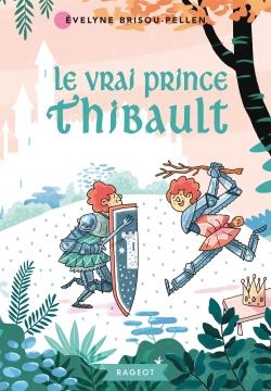 LE VRAI PRINCE THIBAULT
