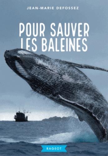 POUR SAUVER LES BALEINES