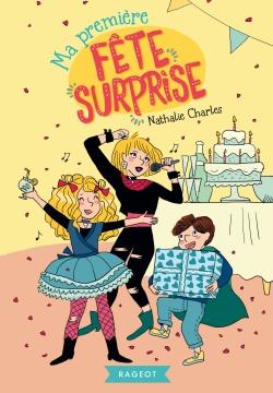 MA PREMIERE FETE SURPRISE