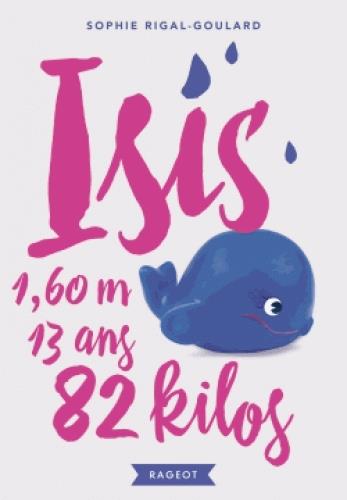 ISIS, 13 ANS, 1,60 M, 82 KILOS