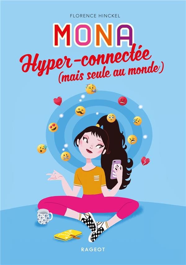 MONA HYPER-CONNECTEE (MAIS SEULE AU MONDE) - T4