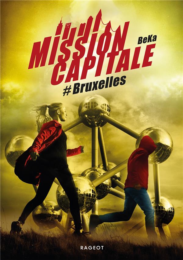 MISSION CAPITALE #BRUXELLES
