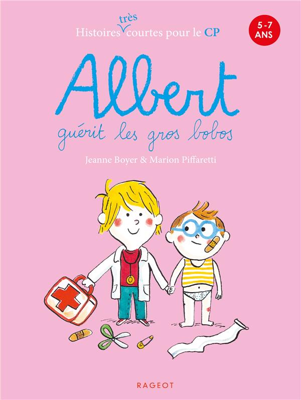 ALBERT - T03 - ALBERT GUERIT LES GROS BOBOS