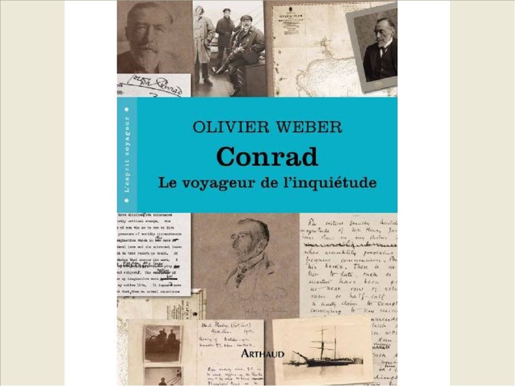 Conrad. Le voyageur de l'inquiÃ©tude