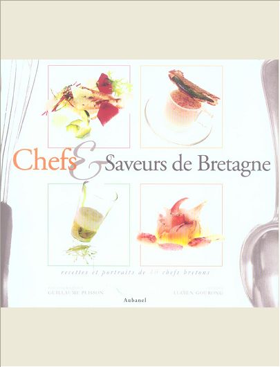 CHEFS & SAVEURS DE BRETAGNE