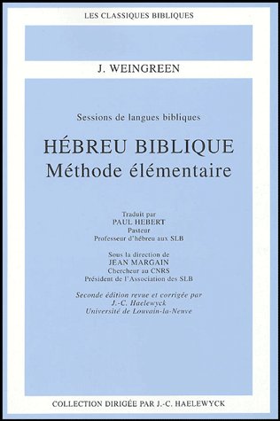 HEBREU BIBLIQUE - METHODE ELEMENTAIRE 2ED