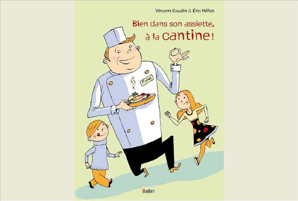 BIEN DANS SON ASSIETTE A LA CANTINE !