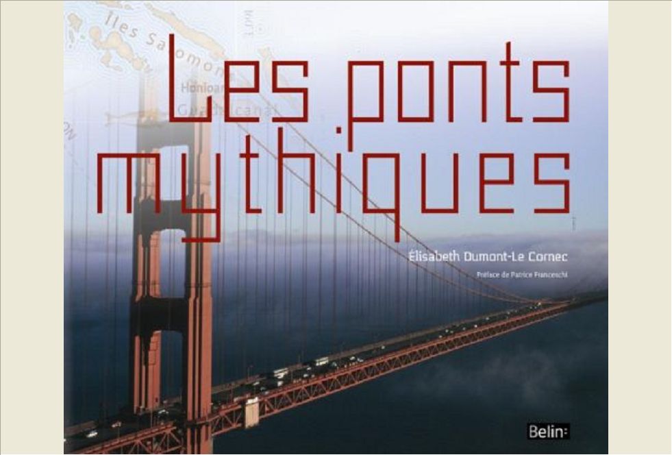 LES PONTS MYTHIQUES