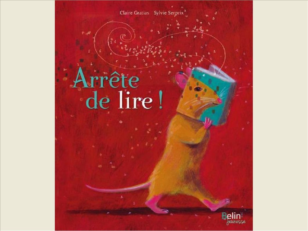 ArrÃªte de lireÂ !