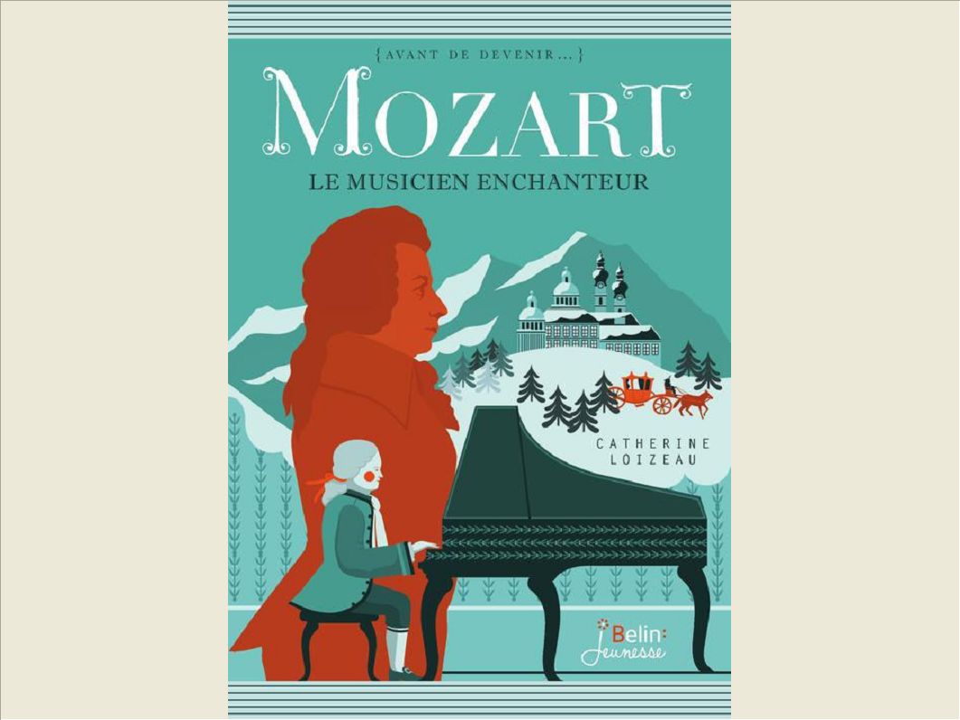 MOZART - <SPAN>LE MUSICIEN ENCHANTEUR</SPAN>
