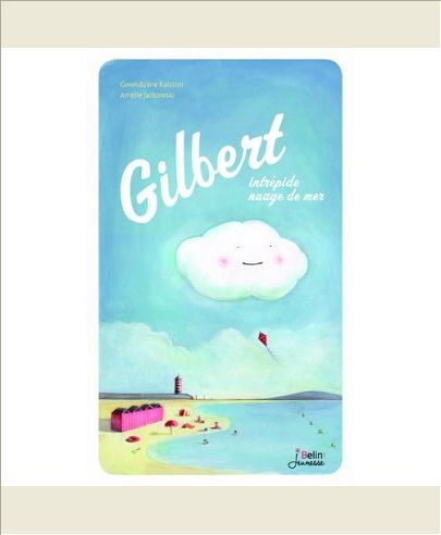 GILBERT, INTREPIDE NUAGE DE MER