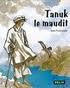 TANUK LE MAUDIT (NOUVELLE EDITION)
