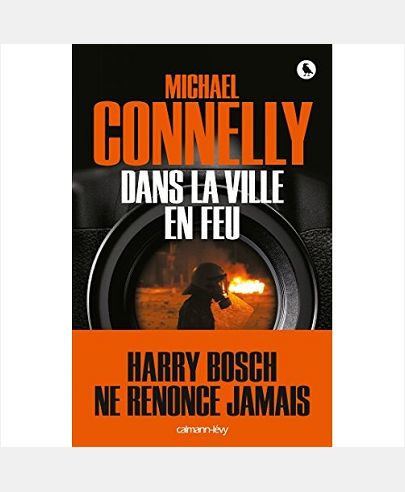 HARRY BOSCH - T19 - DANS LA VILLE EN FEU