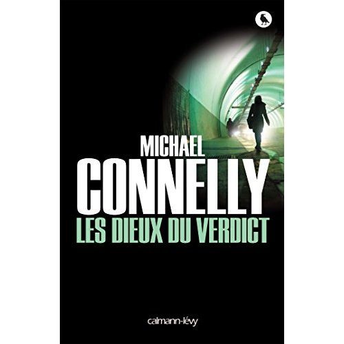 MICKEY HALLER - T05 - LES DIEUX DU VERDICT