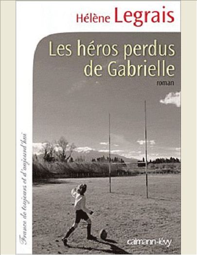 LES HEROS PERDUS DE GABRIELLE