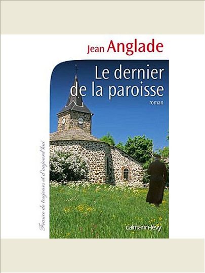 LE DERNIER DE LA PAROISSE