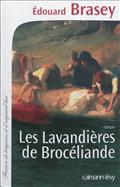 LES LAVANDIERES DE BROCELIANDE
