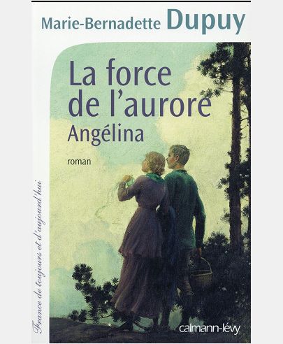 ANGELINA TOME 3 - LA FORCE DE L'AURORE