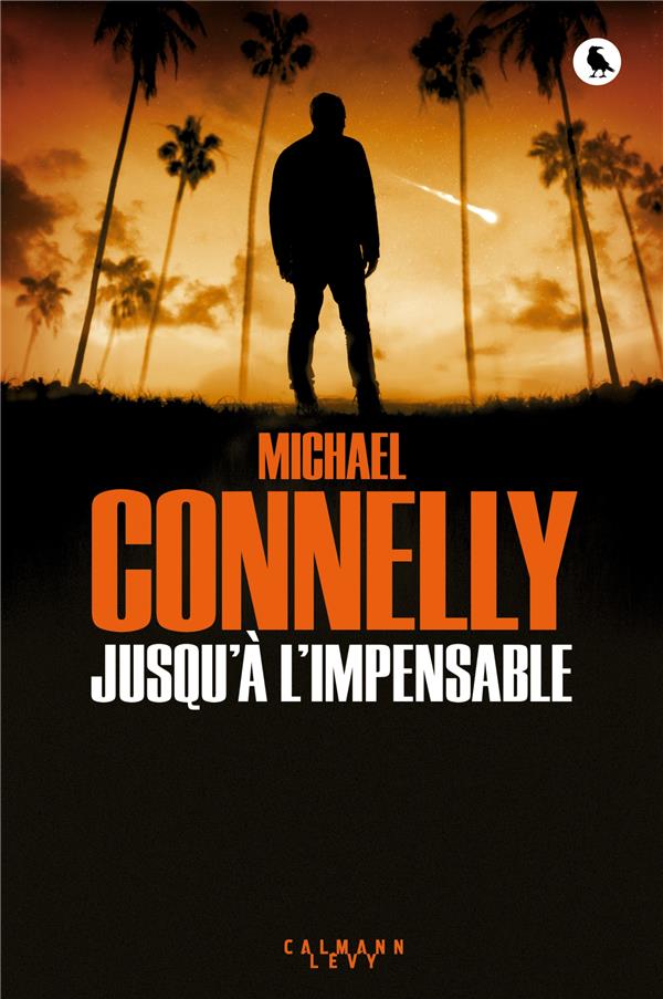 HARRY BOSCH - T21 - JUSQU'A L'IMPENSABLE