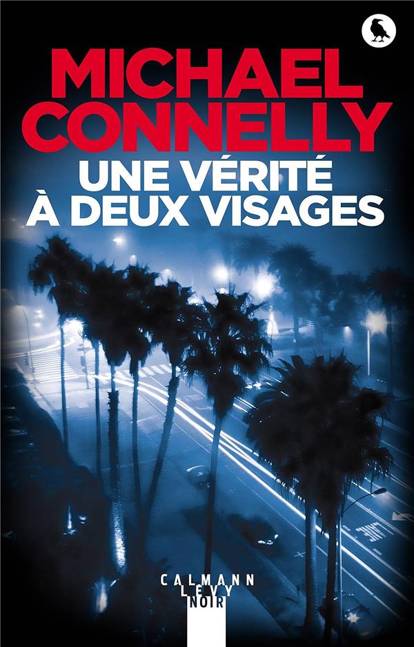 HARRY BOSCH - T23 - UNE VERITE A DEUX VISAGES