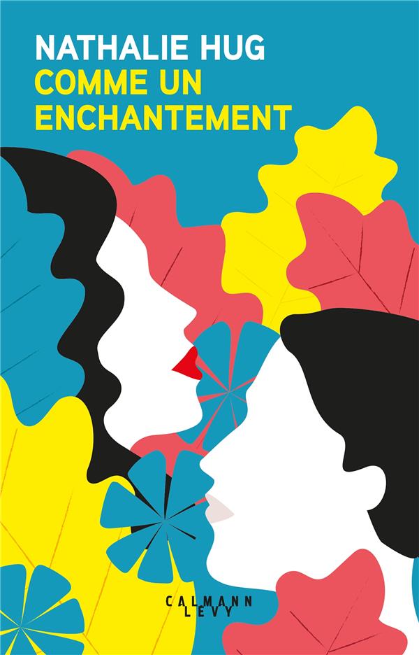 COMME UN ENCHANTEMENT
