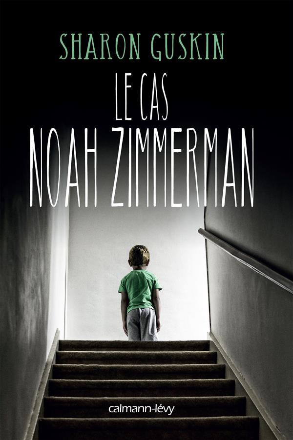 LE CAS NOAH ZIMMERMAN