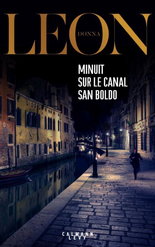 MINUIT SUR LE CANAL SAN BOLDO