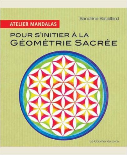 ATELIER MANDALAS POUR S'INITIER A LA GEOMETRIE SACREE