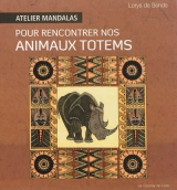 ATELIER MANDALAS POUR RENCONTRER NOS ANIMAUX TOTEMS