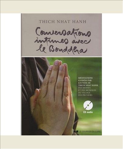 CONVERSATIONS INTIMES AVEC LE BOUDDHA